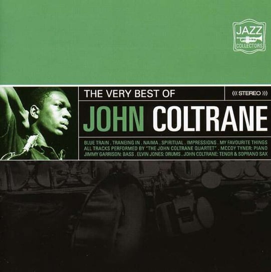The Very Best Of (Remastered) Coltrane John, Tyner McCoy, Garrison Jimmy, Jones Elvin
