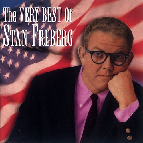 The Very Best Of Stan Freberg Stan Freberg