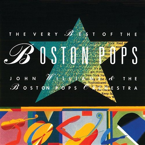 The Very Best Of The Boston Pops The Boston Pops Orchestra, John Williams