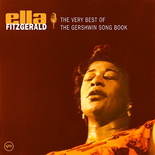 The Very Best Of The Gershwin Songbook Ella Fitzgerald