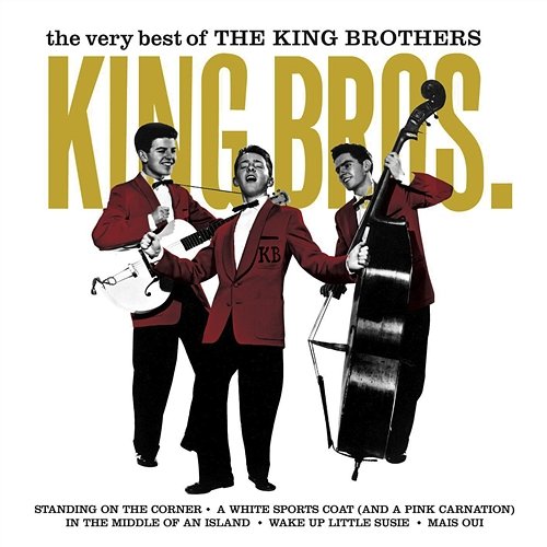 The Very Best Of The King Brothers The King Brothers