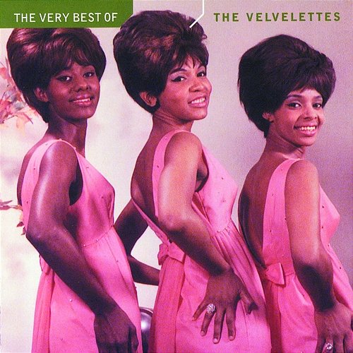 The Very Best Of The Velvelettes The Velvelettes