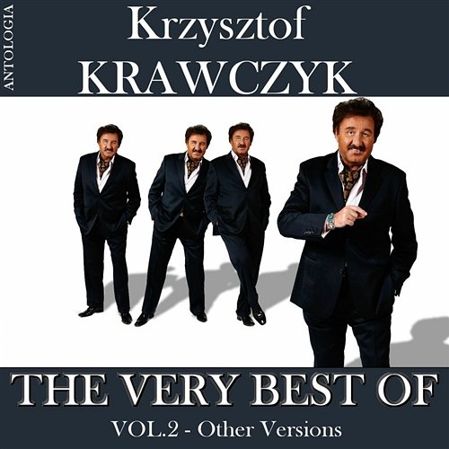 The Very Best of… vol.2 Other Versions (Krzysztof Krawczyk Antologia) Krzyszof Krawczyk
