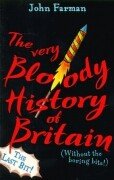 The Very Bloody History Of Britain, 2 Farman John