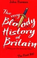 The Very Bloody History Of Britain Farman John