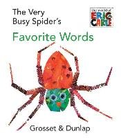 The Very Busy Spider's Favorite Words Carle Eric