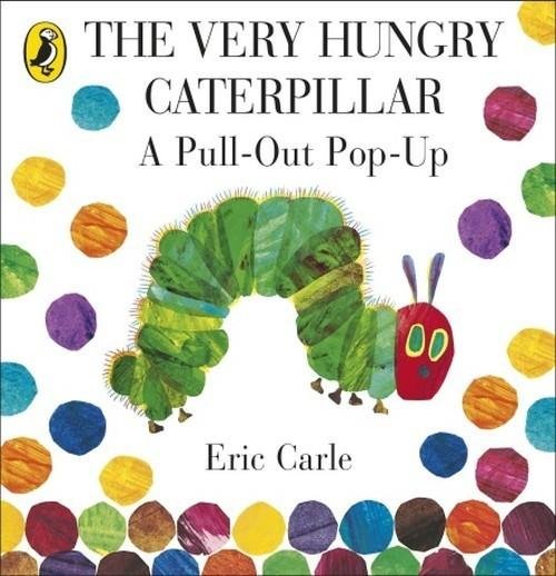 The Very Hungry Caterpillar: A Pull-out Pop-up Carle Eric