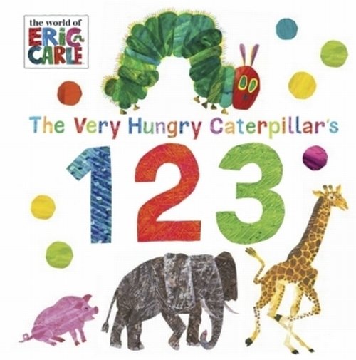 The Very Hungry Caterpillar's 1 2 3 Carle Eric
