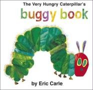 The Very Hungry Caterpillar's Buggy Book Carle Eric
