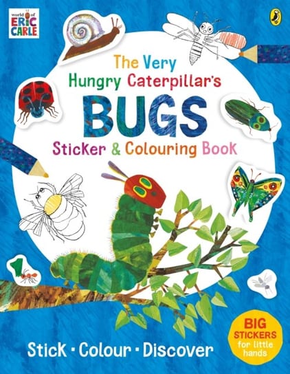 The Very Hungry Caterpillars Bugs Sticker and Colouring Book Carle Eric