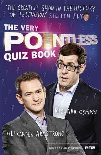 The Very Pointless Quiz Book. Prove your Pointless Credentials Armstrong Alexander, Osman Richard