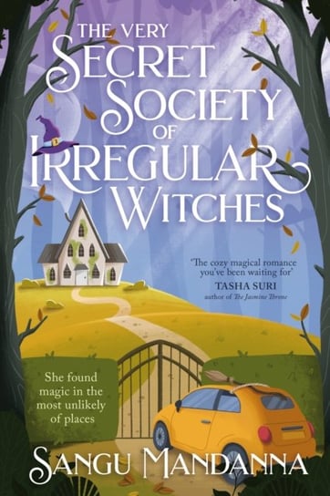 The Very Secret Society of Irregular Witches Sangu Mandanna