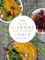 The Vibrant Table Kassoff Anya
