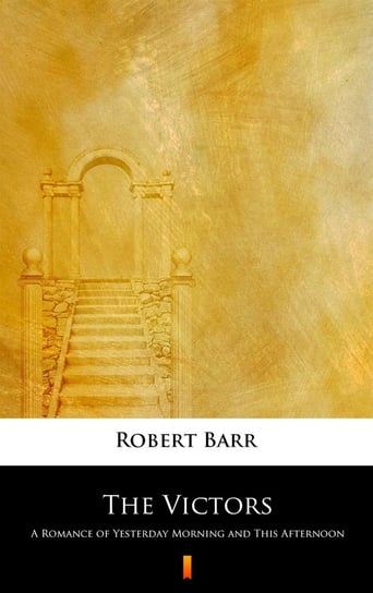 The Victors Robert Barr
