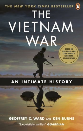 The Vietnam War: An Intimate History Ward Geoffrey C., Ken Burns