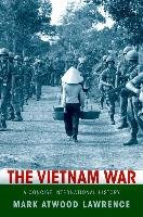 The Vietnam War Lawrence Mark Atwood