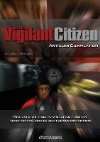 The Vigilant Citizen - Articles Compilation Citizen Vigilant