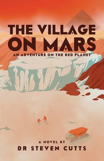 The Viking Village On Mars Cutts Dr Steven