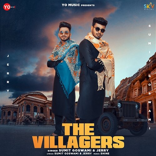 The Villagers Sumit Goswami & Jerry