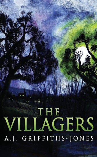The Villagers Griffiths-Jones A.J.
