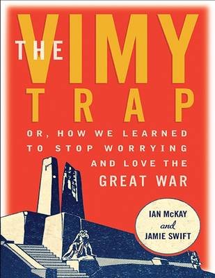The Vimy Trap Mckay Ian, Swift Jamie