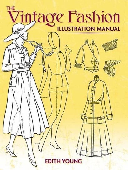 The Vintage Fashion Illustration Manual Edith Young