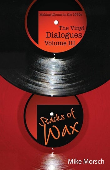 The Vinyl Dialogues Volume III Morsch Mike
