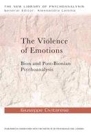 The Violence of Emotions Civitarese Giuseppe