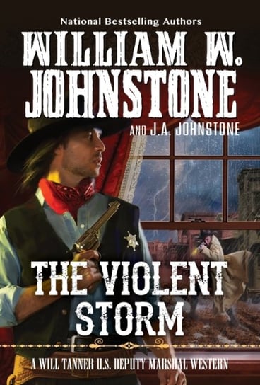 The Violent Storm Johnstone William W., J.A. Johnstone