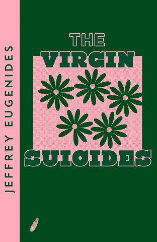 The Virgin Suicides Eugenides Jeffrey