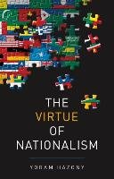 The Virtue of Nationalism Hazony Yoram
