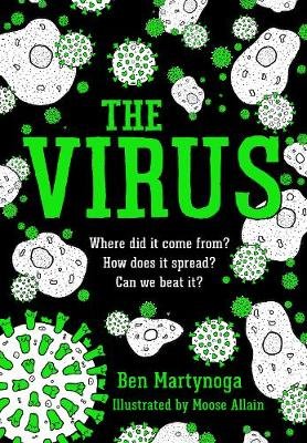 The Virus Ben Martynoga
