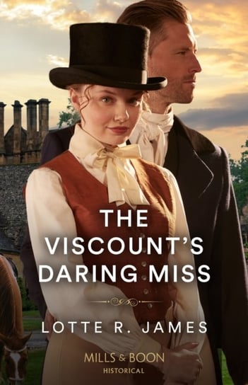 The Viscount's Daring Miss Lotte R. James