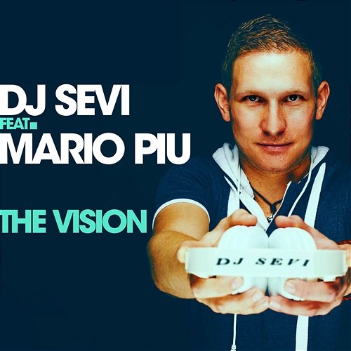 The Vision Dj Sevi Ft. Mario Piu