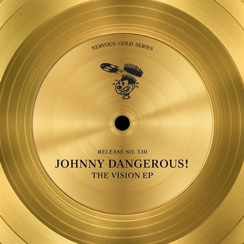 The Vision EP JOHNNY DANGEROUs!