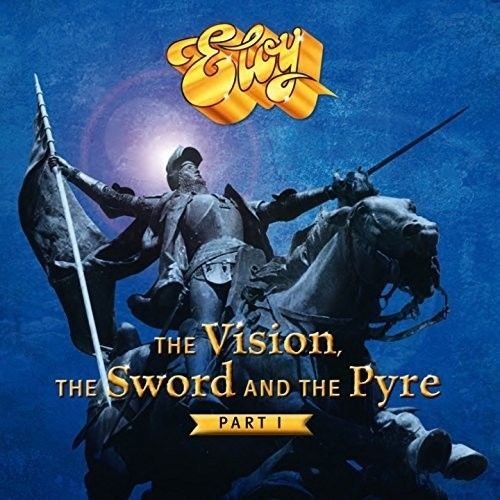 The Vision The Sword And The Pyre Part I Eloy