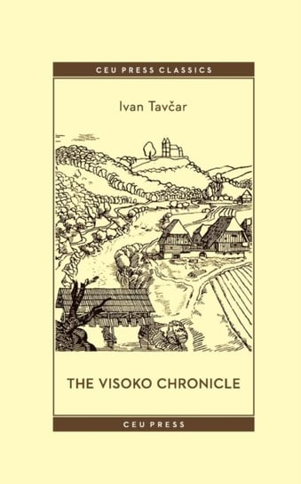 The Visoko Chronicle Ivan Tavcar