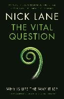 The Vital Question Lane Nick