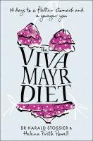 The Viva Mayr Diet Stossier Harald, Powell Helena Frith