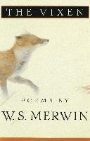 The Vixen Merwin W. S.