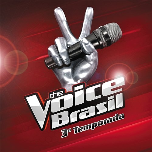 The Voice Brasil 3ª Temporada Various Artists
