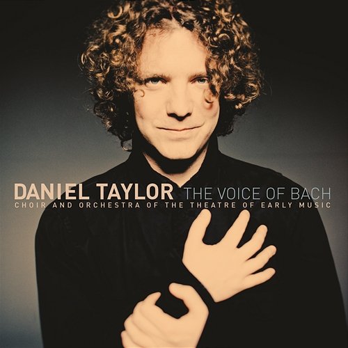 The Voice of Bach Daniel Taylor