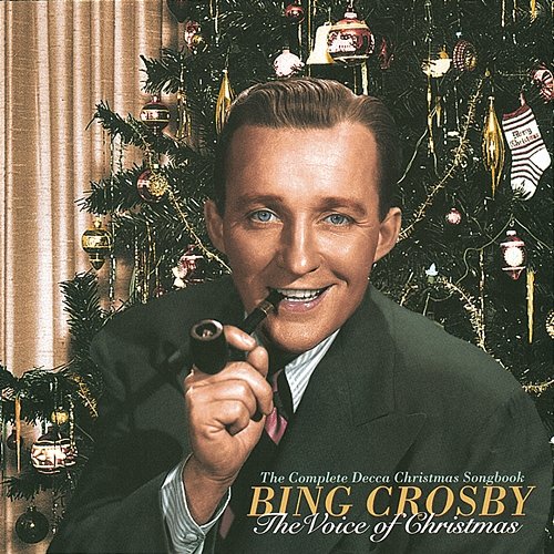 The Voice Of Christmas - The Complete Decca Christmas Songbook Bing Crosby