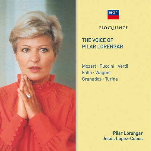 The Voice Of Pilar Lorengar Pilar Lorengar, London Philharmonic Orchestra, Orchestre de la Suisse Romande, Jesús López Cobos