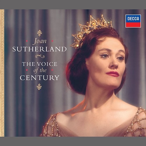 The Voice Of The Century Joan Sutherland