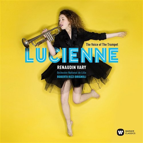 The Voice of the Trumpet Lucienne Renaudin Vary