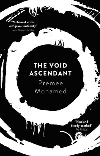 The Void Ascendant Mohamed Premee