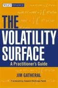 The Volatility Surface: A Practitioner's Guide Gatheral Jim