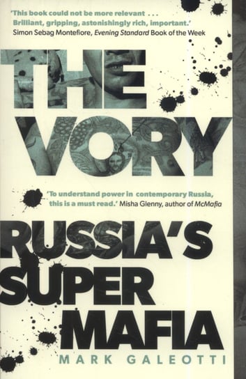 The Vory: Russia's Super Mafia Galeotti Mark