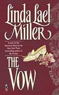 The Vow Miller Linda Lael